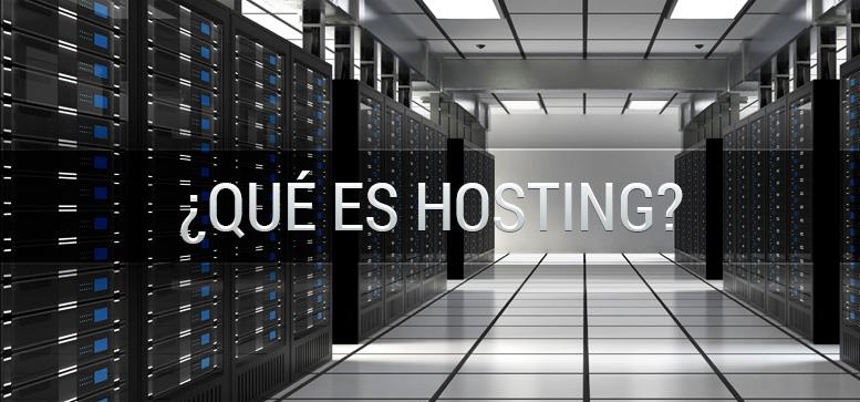 ¿Qué es el Hosting?